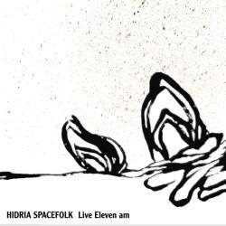 Hidria Spacefolk : Live Eleven am